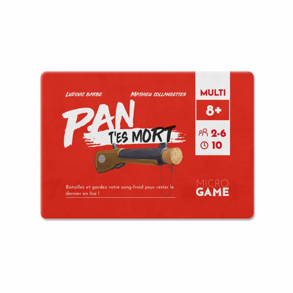 microgames : pan t’es mort
